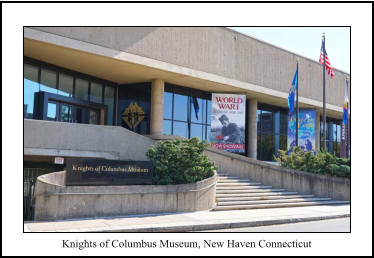 Knights Of Columbus Museum | New Haven Connecticut